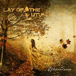 LAY OF THE AUTUMN - Of Love And Sorrow