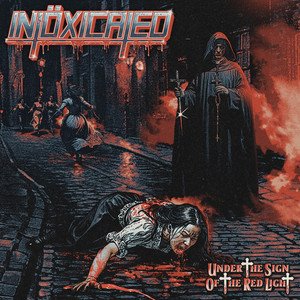 INTÖXICATED - Under the Sign of the Red Light