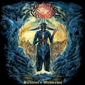 DELUSIONS OF GODHOOD - Salvation's Withdrawal