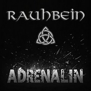 RAUHBEIN - Adrenalin