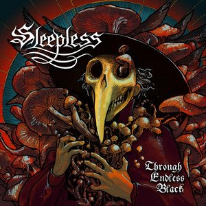 SLEEPLESS - Through Endless Black