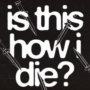 CLAY J GLADSTONE - Is This How I Die?