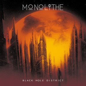 MONOLITHE - Black Hole District