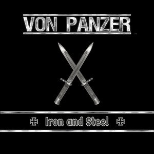 VON PANZER - Iron and Steel