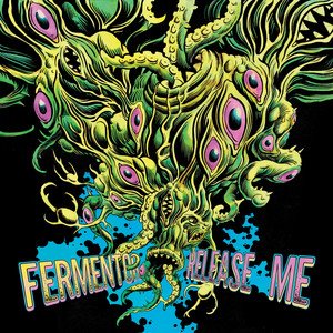 FERMENTOR - Release Me