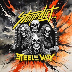 STONEDIRT - Steel Is the Way