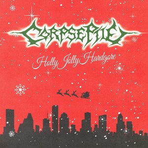 CORPSE PILE - Holly Jolly Hardgore