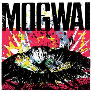 MOGWAI - The Bad Fire