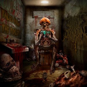 PUTRID DEFECATION - Tales from the Toilet