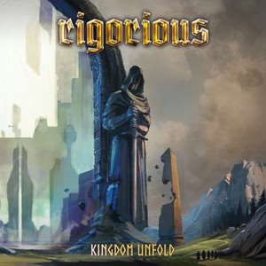 RIGORIOUS - Kingdom Unfold