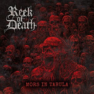 REEK OF DEATH - Mors in Tabula