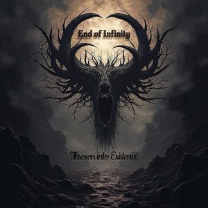 END OF INFINITY - Thrown into Existence