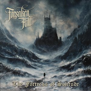 FORSAKEN HILL - The Fortress of Solitude