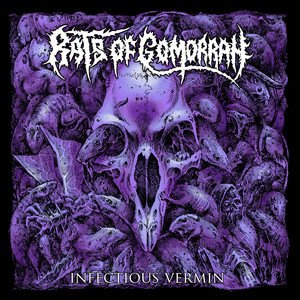 RATS OF GOMORRAH - Infectious Vermin