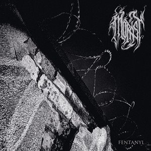 MORAST - Fentanyl