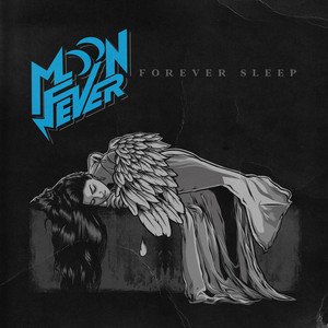 MOON FEVER - Forever Sleep