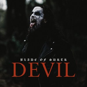 BLADE OF SURTR - DEVIL