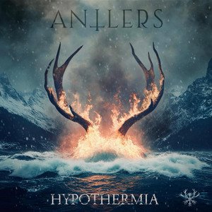 ANTLERS - HYPOTHERMIA