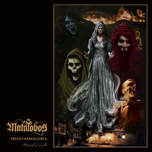 MATALOBOS - Phantasmagoria: Hexed Lands