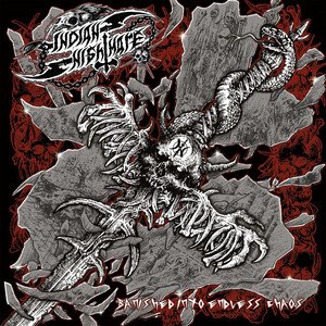 INDIAN NIGHTMARE - Banished into Endless Chaos