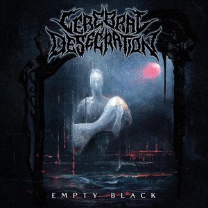 CEREBRAL DESECRATION - Empty Black