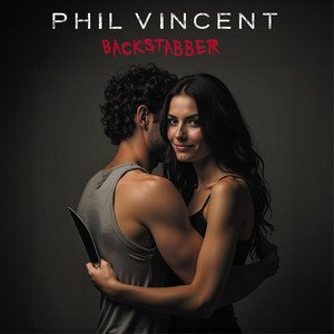 PHIL VINCENT - Backstabber