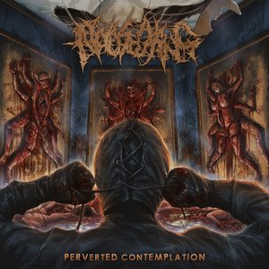 NAUSEATING - Perverted Contemplation