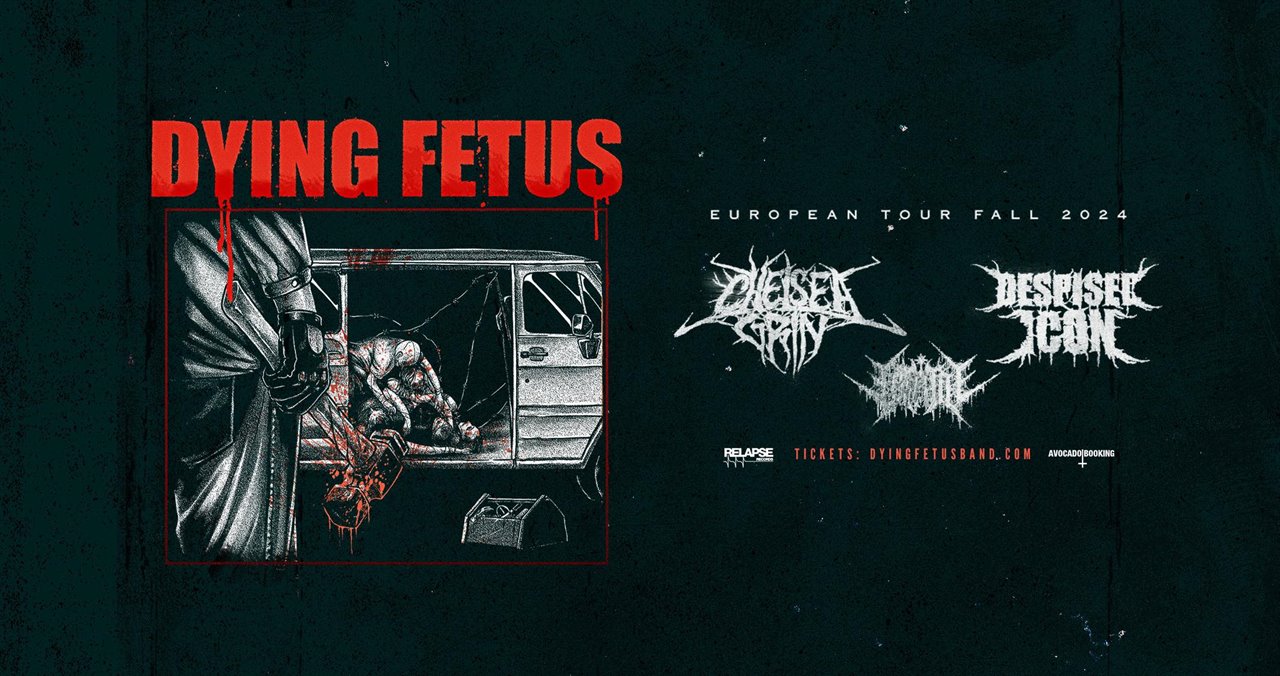 DYING FETUS, CHELSEA GRIN, DESPISED ICON, VITRIOL - Viedeň, Arena - 11. decembra 2024