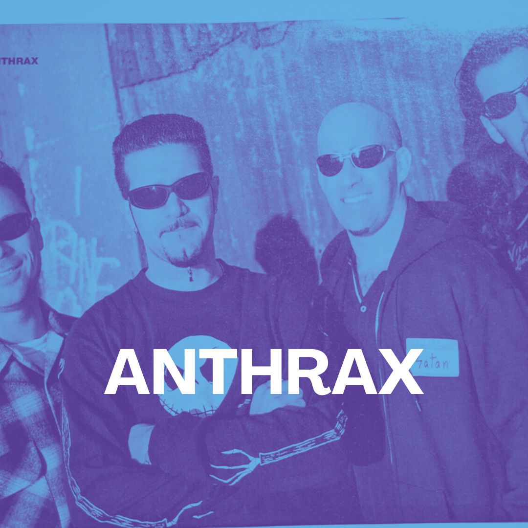 ANTHRAX