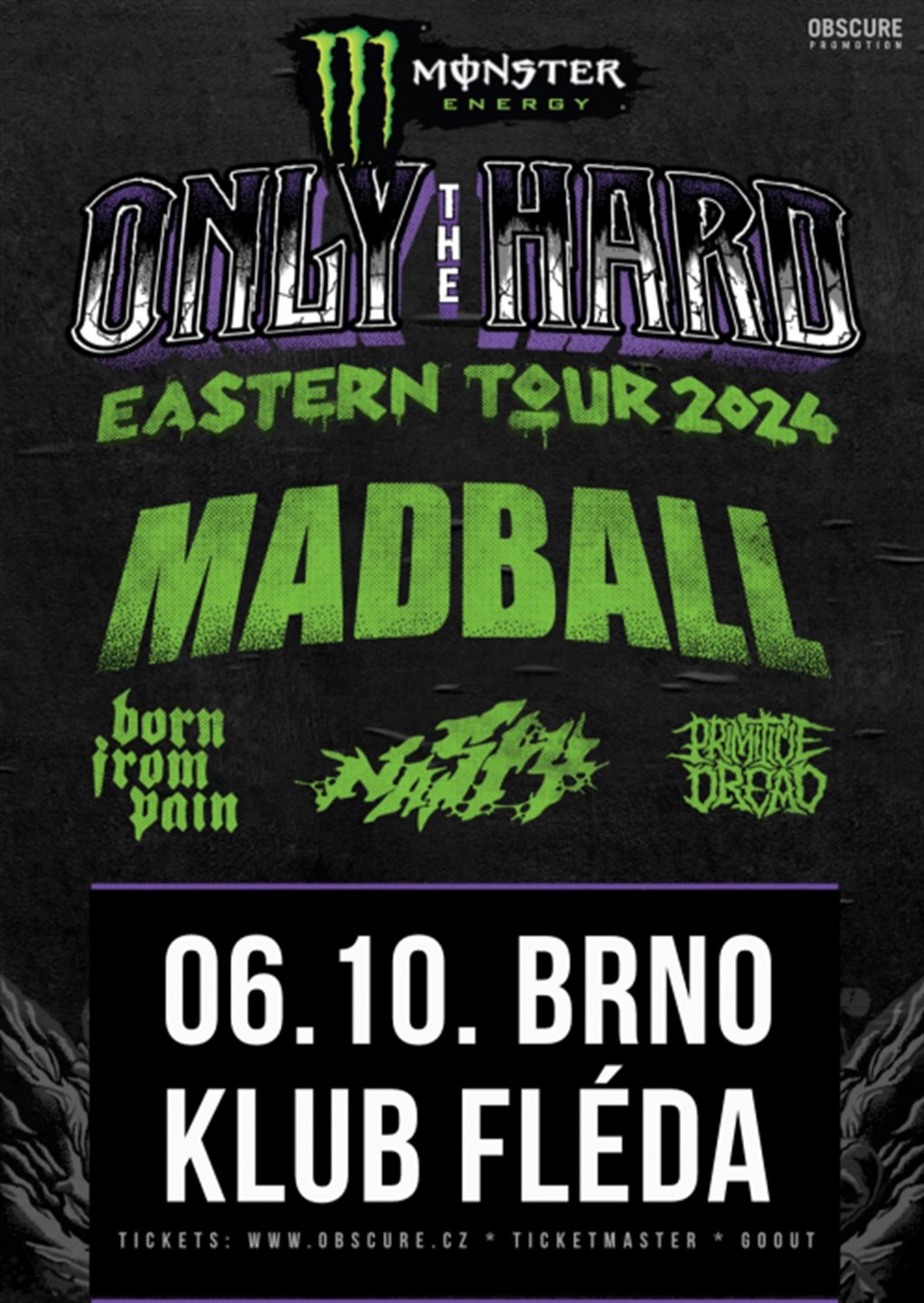 MADBALL, BORN FROM PAIN, NASTY, PRIMITIVE DREAD