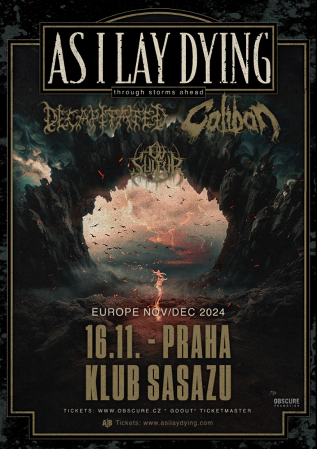 AS I LAY DYING, DECAPITATED, CALIBAN, OV SULFUR