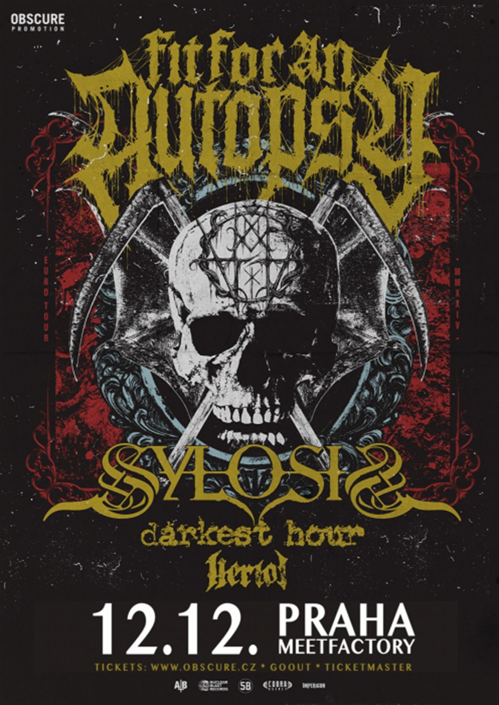 FIT FOR AN AUTOPSY, SYLOSIS, DARKEST HOUR, HERIOT