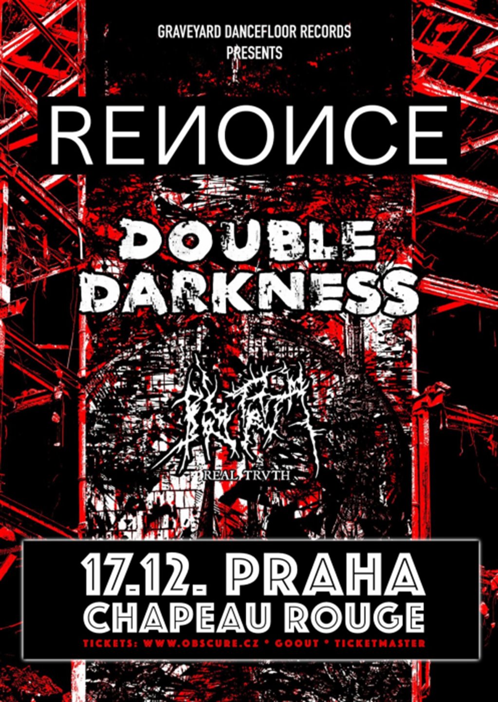 RENONCE, DOUBLE DARKNESS, REAL TRVTH