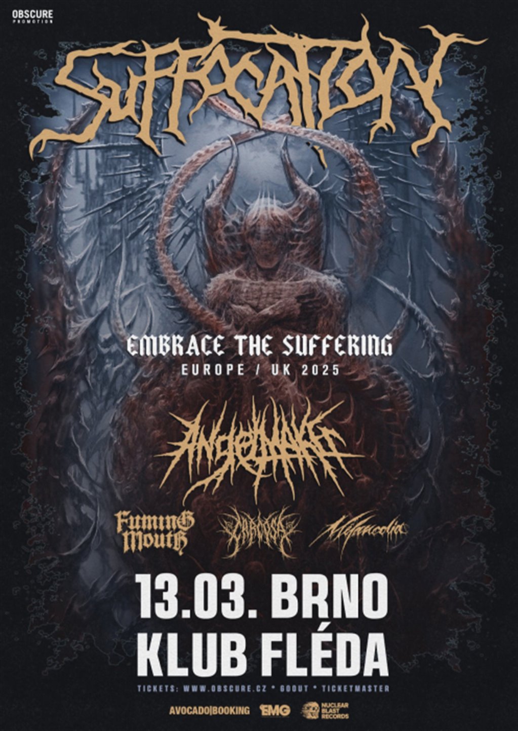 SUFFOCATION, ANGELMAKER, FUMING MOUTH, CARCOSA, MÉLANCOLIA