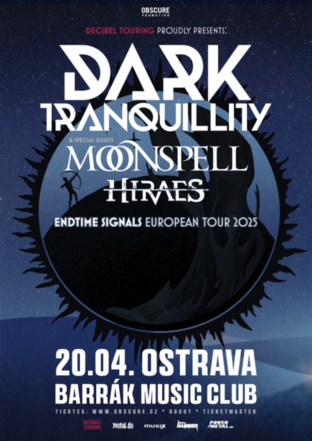 DARK TRANQUILLITY, MOONSPELL, HIRAES