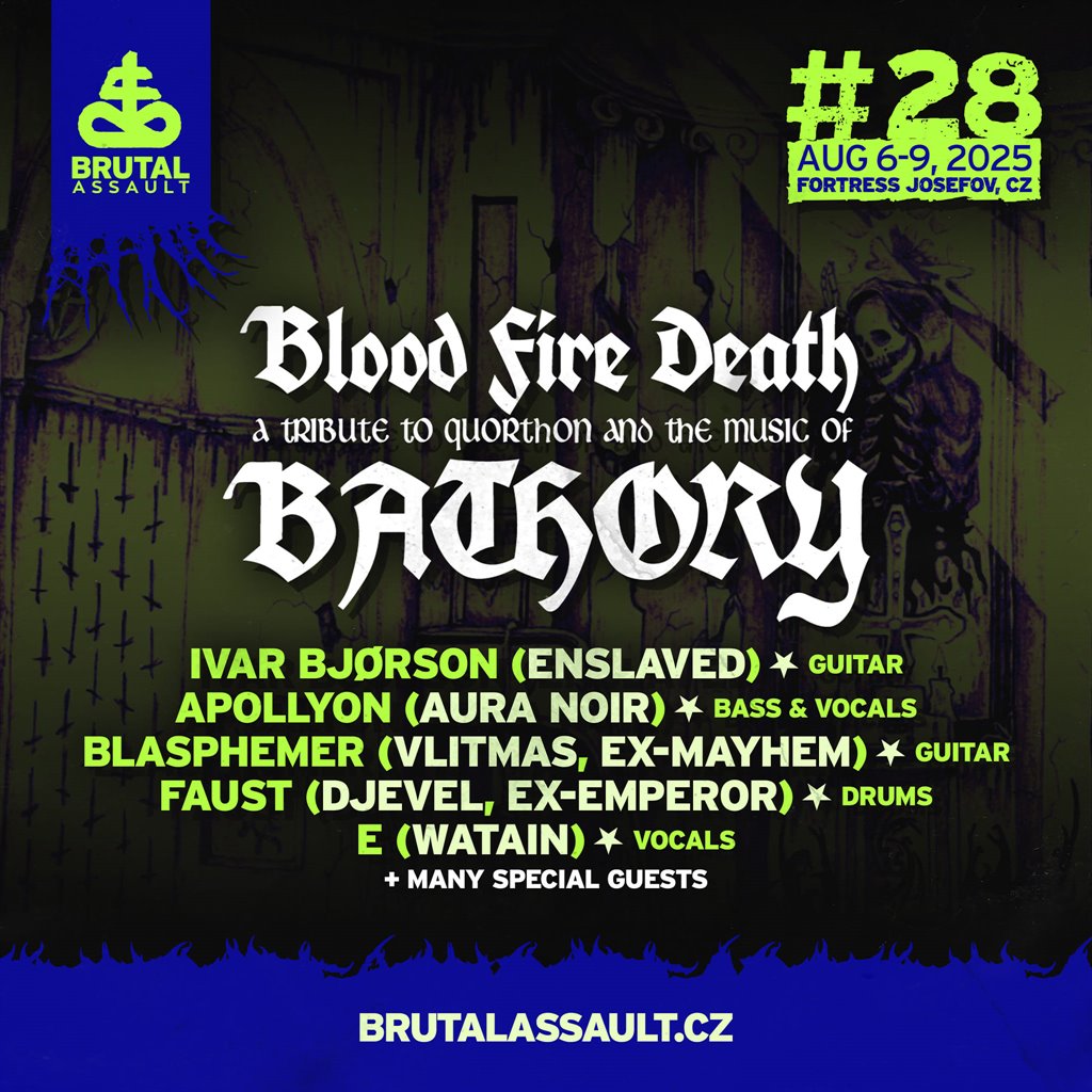 Blood Fire Death: A Tribute to Quorthon and the Music of Bathory na Brutal Assaultu!