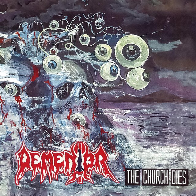 DEMENTOR - The Church Dies