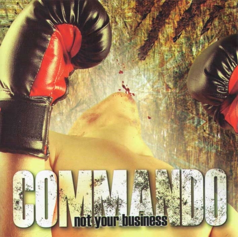 COMMANDO - Not Your Business