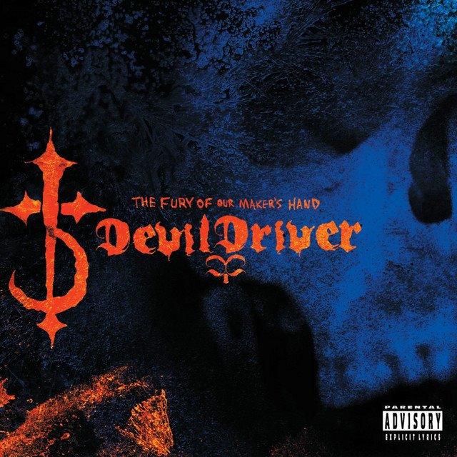 DEVILDRIVER - The Fury Of Our Makers Hand