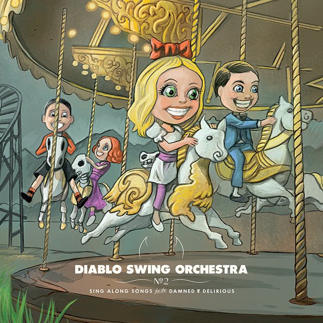 DIABLO SWING ORCHESTRA - Sing Along  Songs For The Damned & Delirious