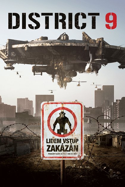 DISTRICT 9 - Neľuďom vstup zakázaný!