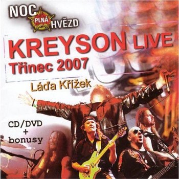KREYSON - Live: Noc plná hvězd 2007