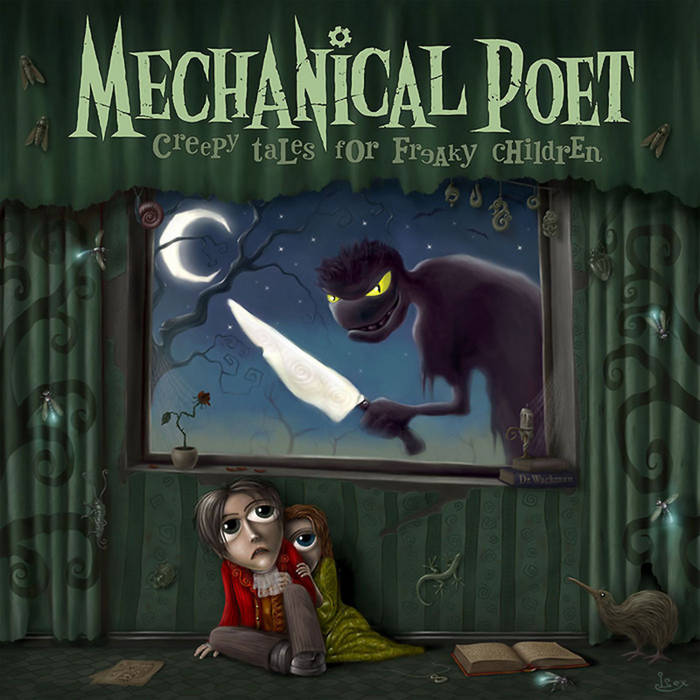 MECHANICAL POET - Creepy Tales For Freaky Children