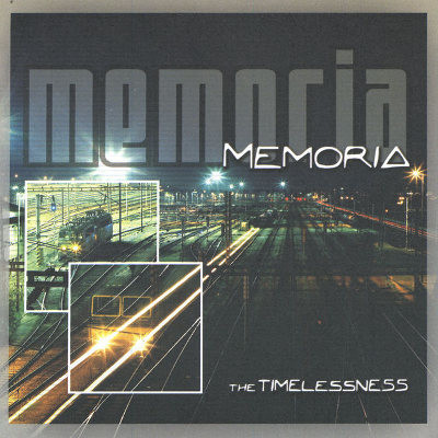 MEMORIA - Timelessness
