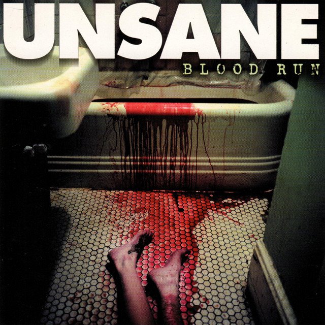 UNSANE - Blood Run
