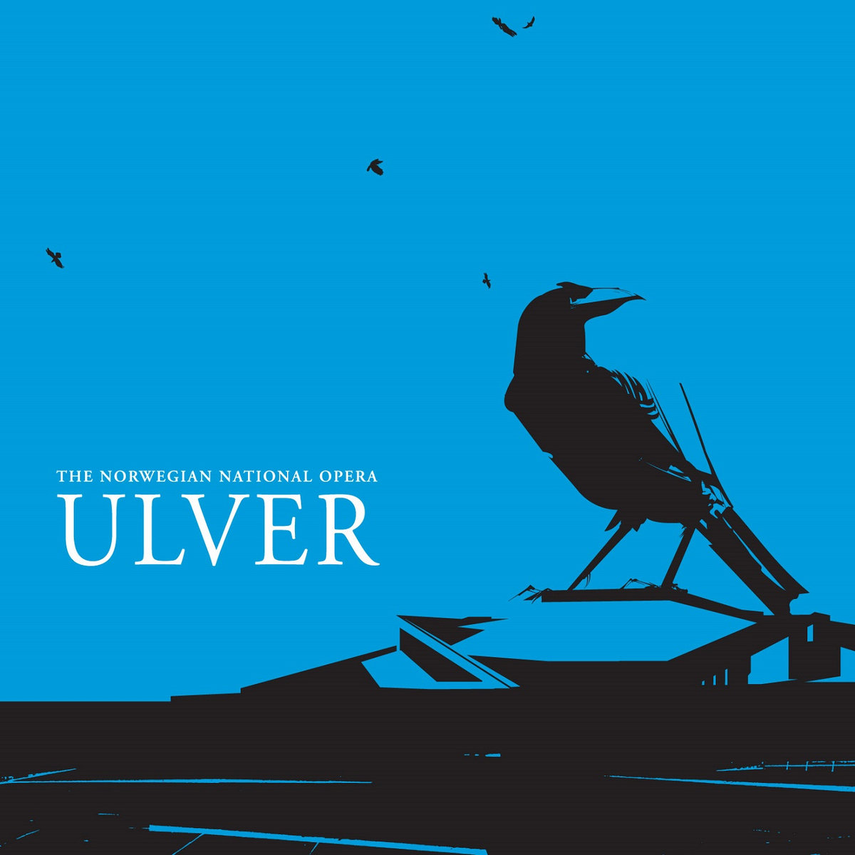 ULVER - The Norwegian National Opera