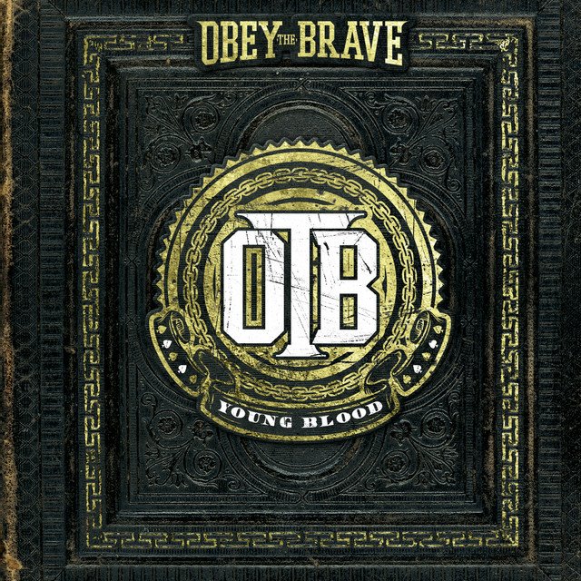 OBEY THE BRAVE - Young Blood